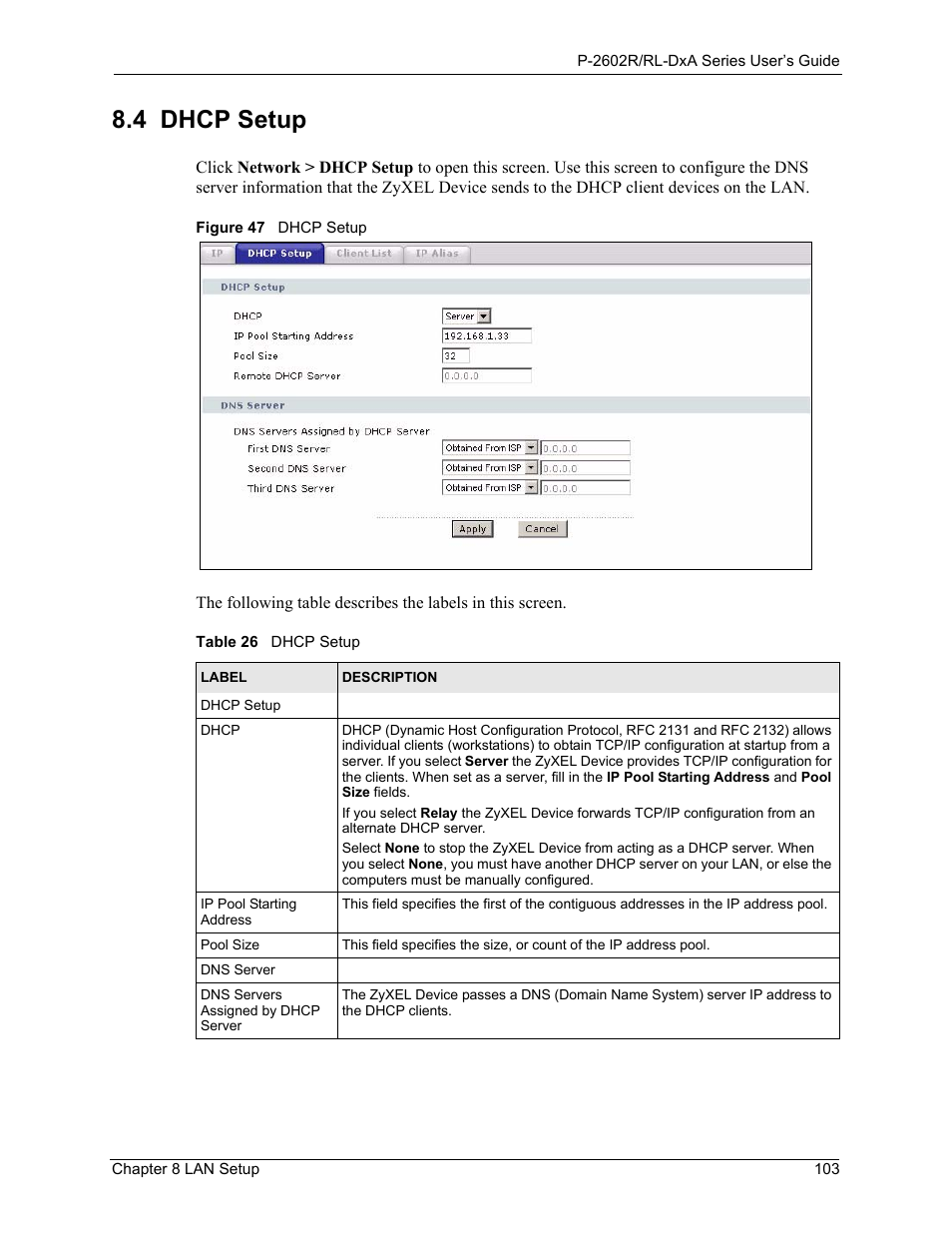 4 dhcp setup, Figure 47 dhcp setup, Table 26 dhcp setup | ZyXEL Communications P-2602R-DxA Series User Manual | Page 103 / 348