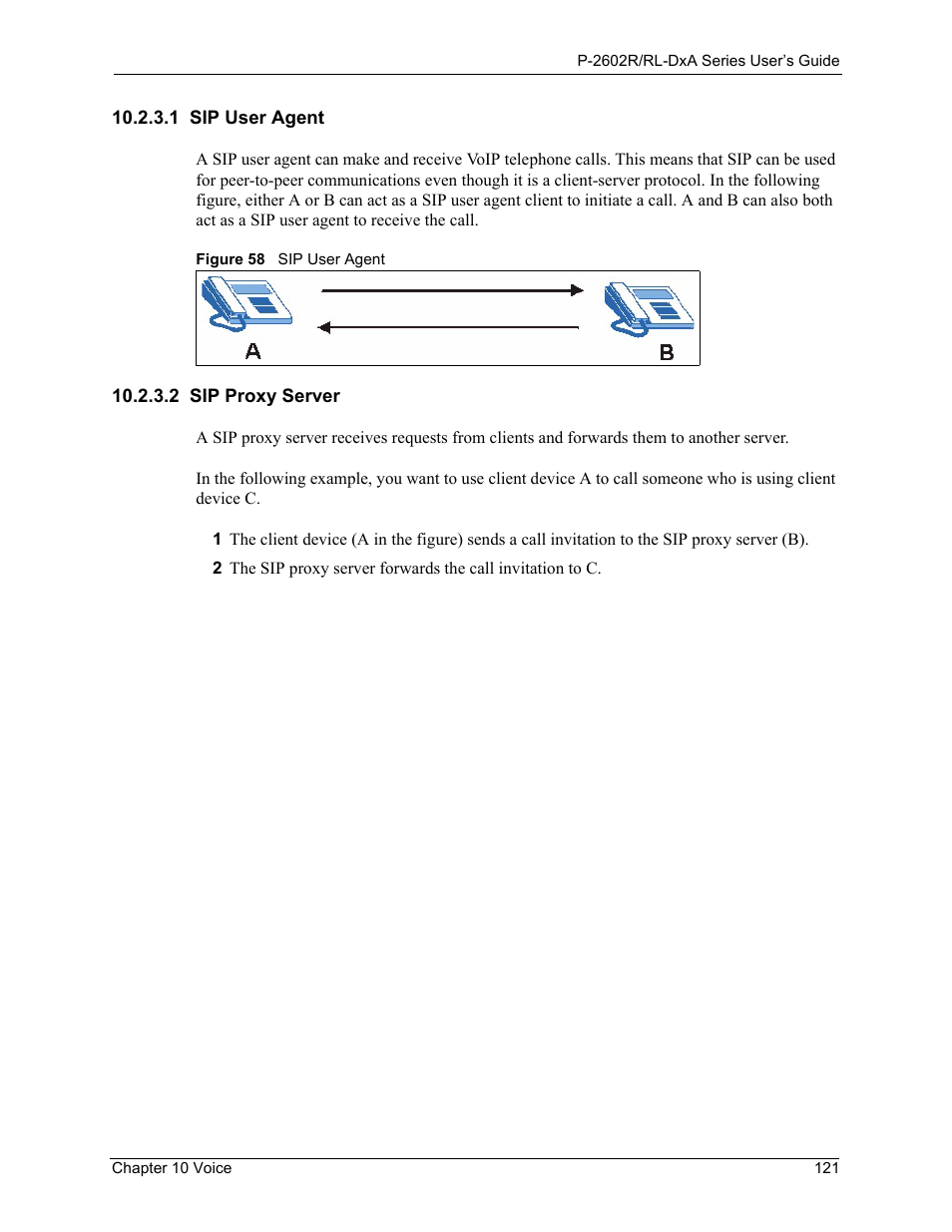 1 sip user agent, 2 sip proxy server, 1 sip user agent 10.2.3.2 sip proxy server | Figure 58 sip user agent | ZyXEL Communications P-2602R-DxA Series User Manual | Page 121 / 348
