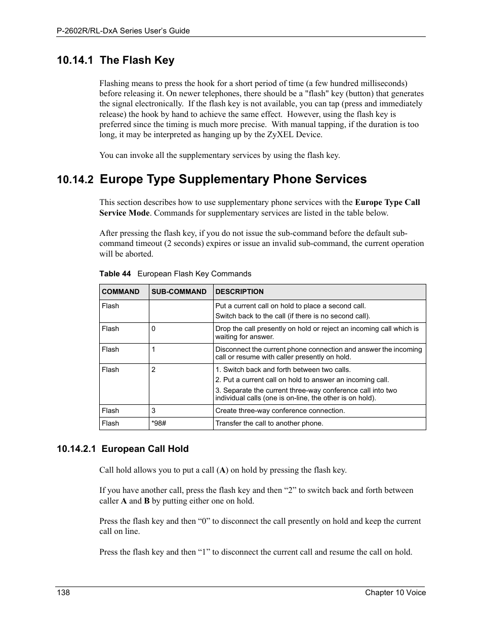 1 the flash key, 2 europe type supplementary phone services, 1 european call hold | Table 44 european flash key commands, Europe type supplementary phone services | ZyXEL Communications P-2602R-DxA Series User Manual | Page 138 / 348