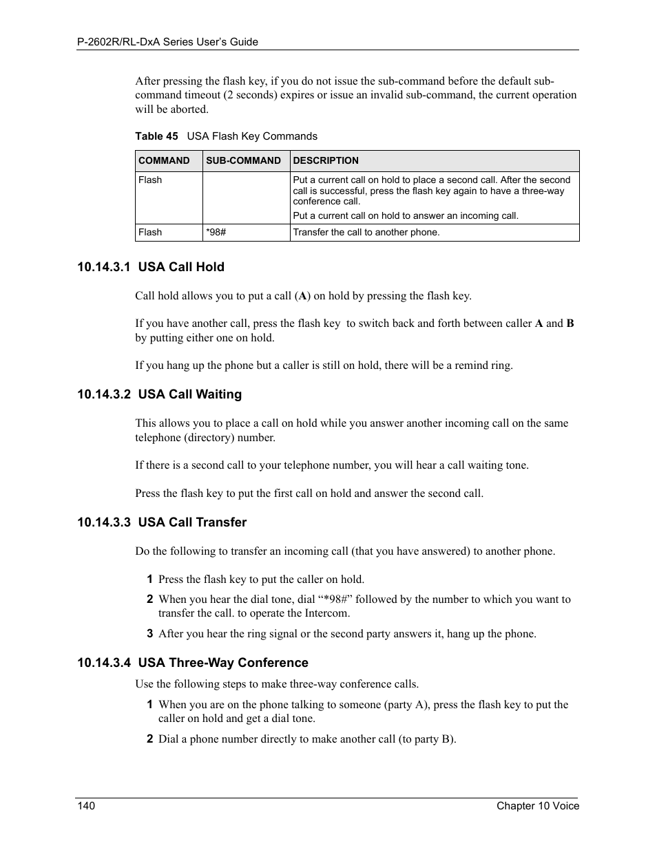 1 usa call hold, 2 usa call waiting, 3 usa call transfer | 4 usa three-way conference, Table 45 usa flash key commands | ZyXEL Communications P-2602R-DxA Series User Manual | Page 140 / 348