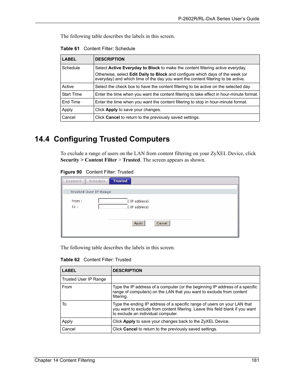 4 configuring trusted computers, Figure 90 content filter: trusted | ZyXEL Communications P-2602R-DxA Series User Manual | Page 181 / 348