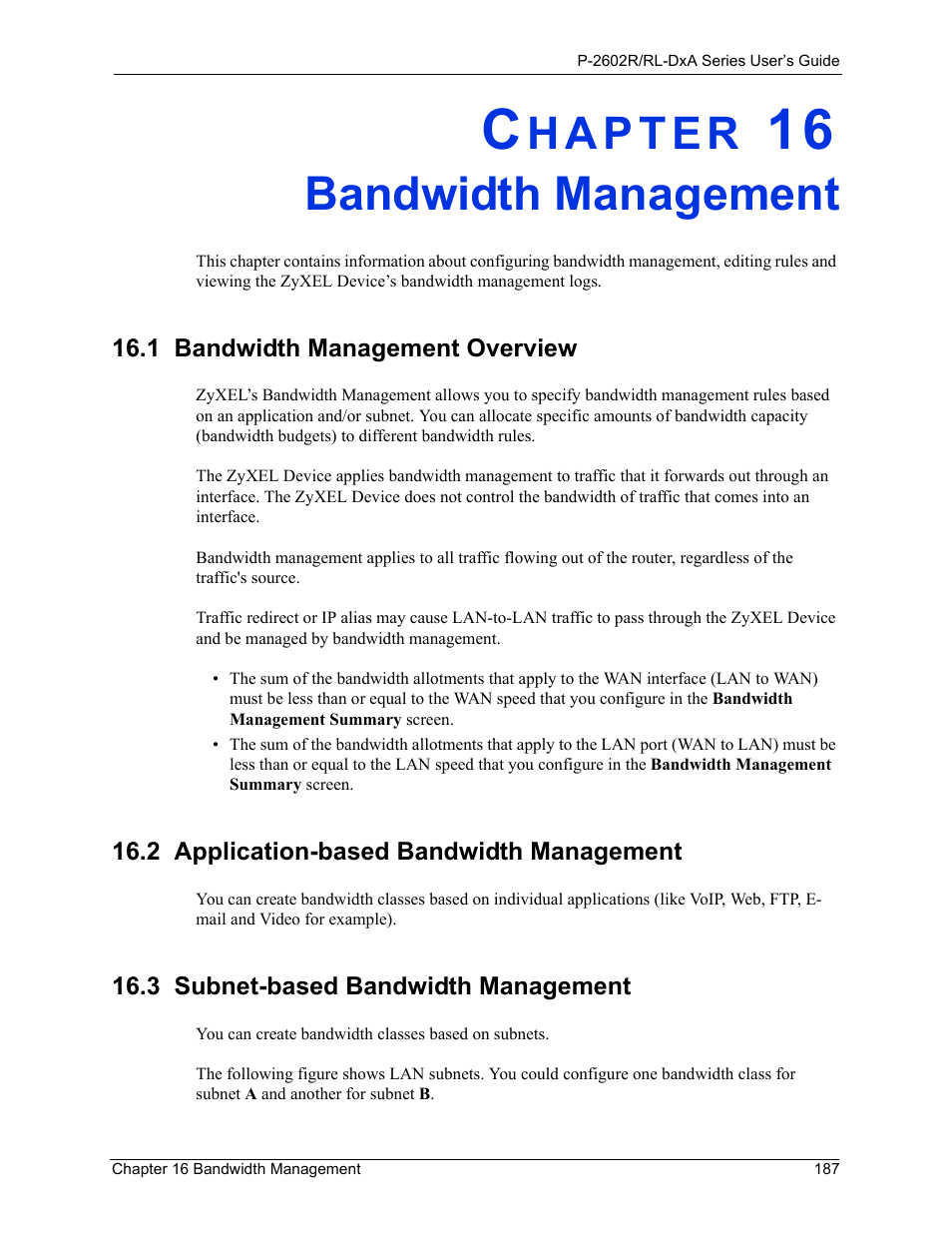 Bandwidth management, 2 application-based bandwidth management, 3 subnet-based bandwidth management | Chapter 16 bandwidth management | ZyXEL Communications P-2602R-DxA Series User Manual | Page 187 / 348