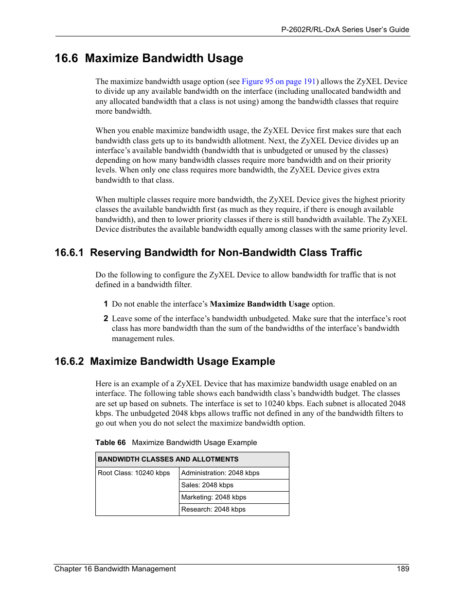 6 maximize bandwidth usage, 2 maximize bandwidth usage example, Table 66 maximize bandwidth usage example | ZyXEL Communications P-2602R-DxA Series User Manual | Page 189 / 348