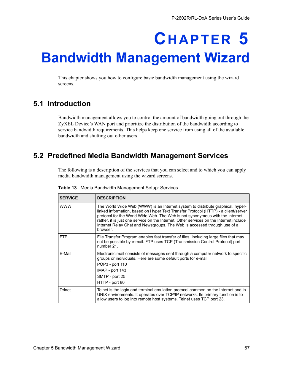 Bandwidth management wizard, 1 introduction, 2 predefined media bandwidth management services | Chapter 5 bandwidth management wizard | ZyXEL Communications P-2602R-DxA Series User Manual | Page 67 / 348