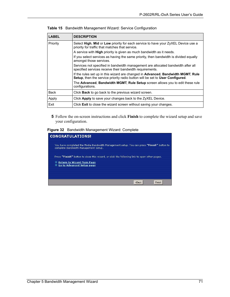 Figure 32 bandwidth management wizard: complete | ZyXEL Communications P-2602R-DxA Series User Manual | Page 71 / 348