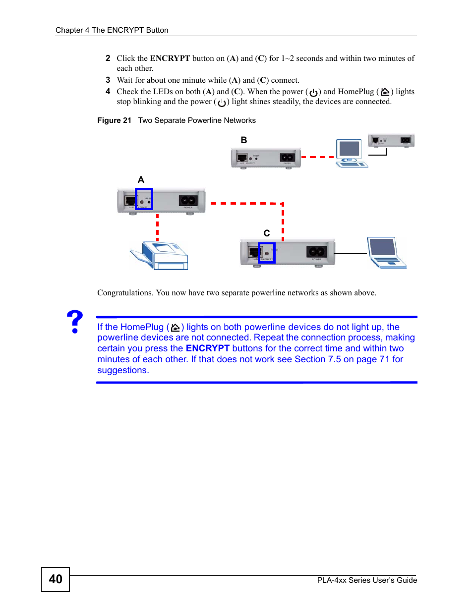 Figure 21 two separate powerline networks | ZyXEL Communications PLA470 V2 User Manual | Page 40 / 92