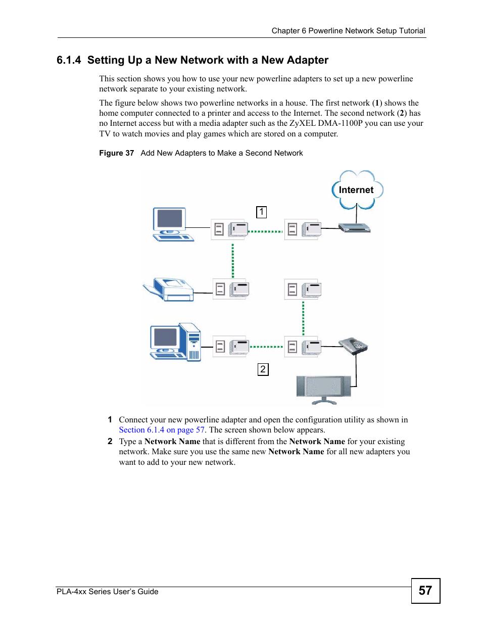 4 setting up a new network with a new adapter | ZyXEL Communications PLA470 V2 User Manual | Page 57 / 92