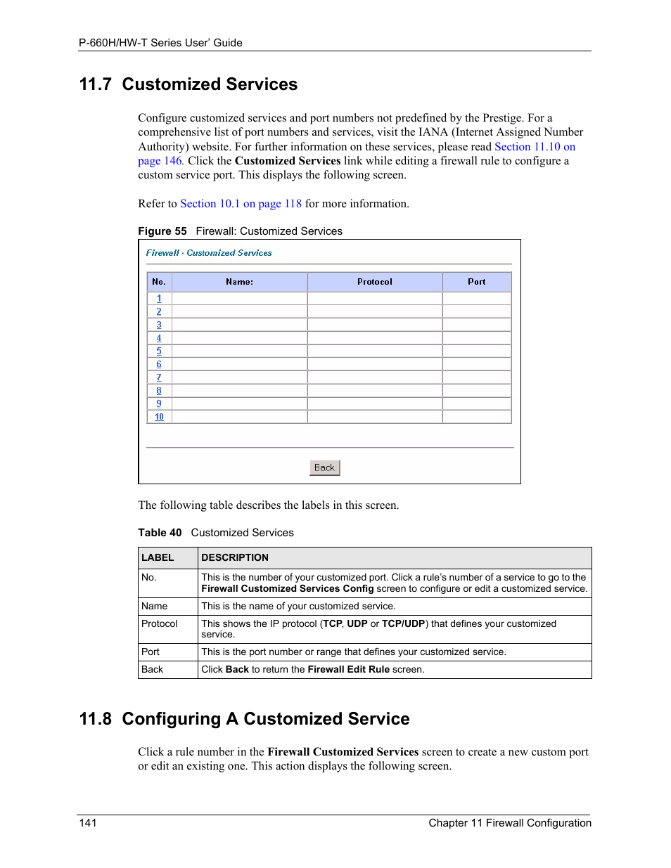 Figure 55 firewall: customized services, Table 40 customized services, Refer to | 7 customized services, 8 configuring a customized service | ZyXEL Communications P-660H-T Series User Manual | Page 142 / 466