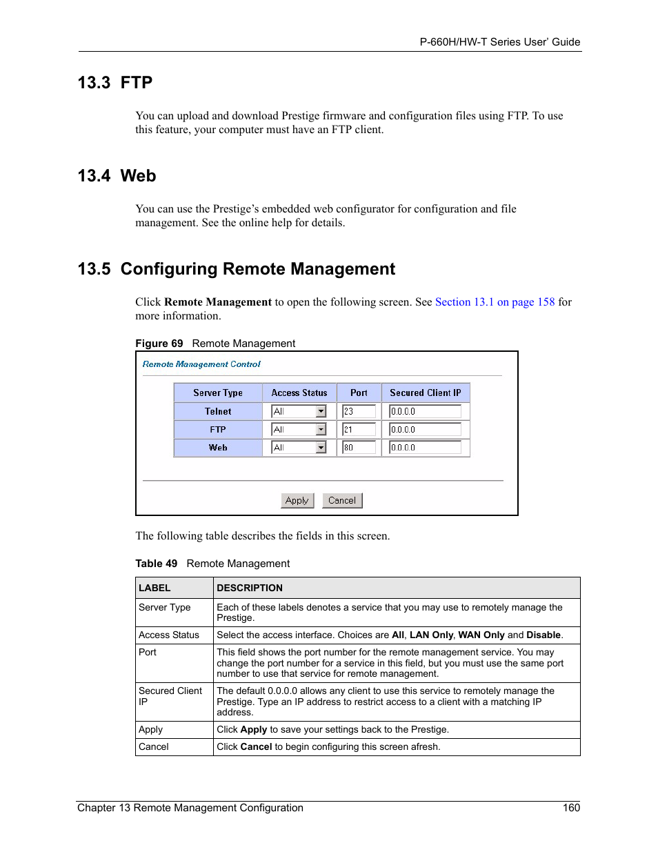3 ftp, 4 web, 5 configuring remote management | 3 ftp 13.4 web 13.5 configuring remote management, Figure 69 remote management, Table 49 remote management | ZyXEL Communications P-660H-T Series User Manual | Page 161 / 466