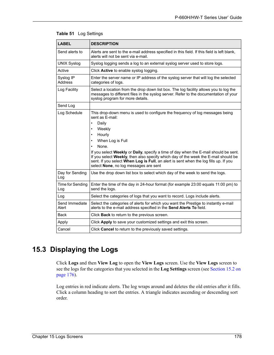 3 displaying the logs | ZyXEL Communications P-660H-T Series User Manual | Page 179 / 466
