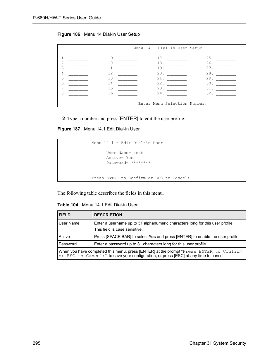 Table 104 menu 14.1 edit dial-in user | ZyXEL Communications P-660H-T Series User Manual | Page 296 / 466