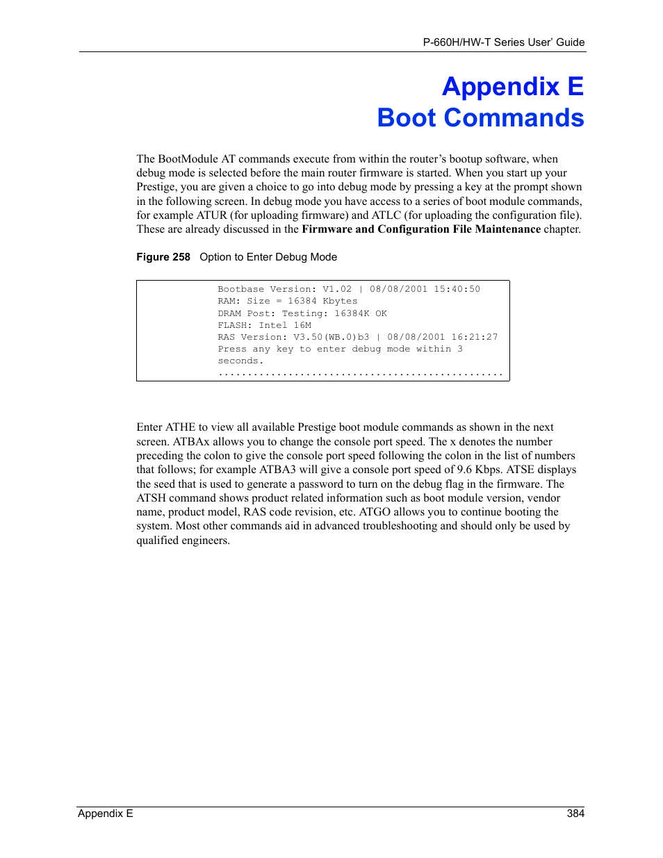 Boot commands, Appendix e boot commands, Figure 258 option to enter debug mode | ZyXEL Communications P-660H-T Series User Manual | Page 385 / 466