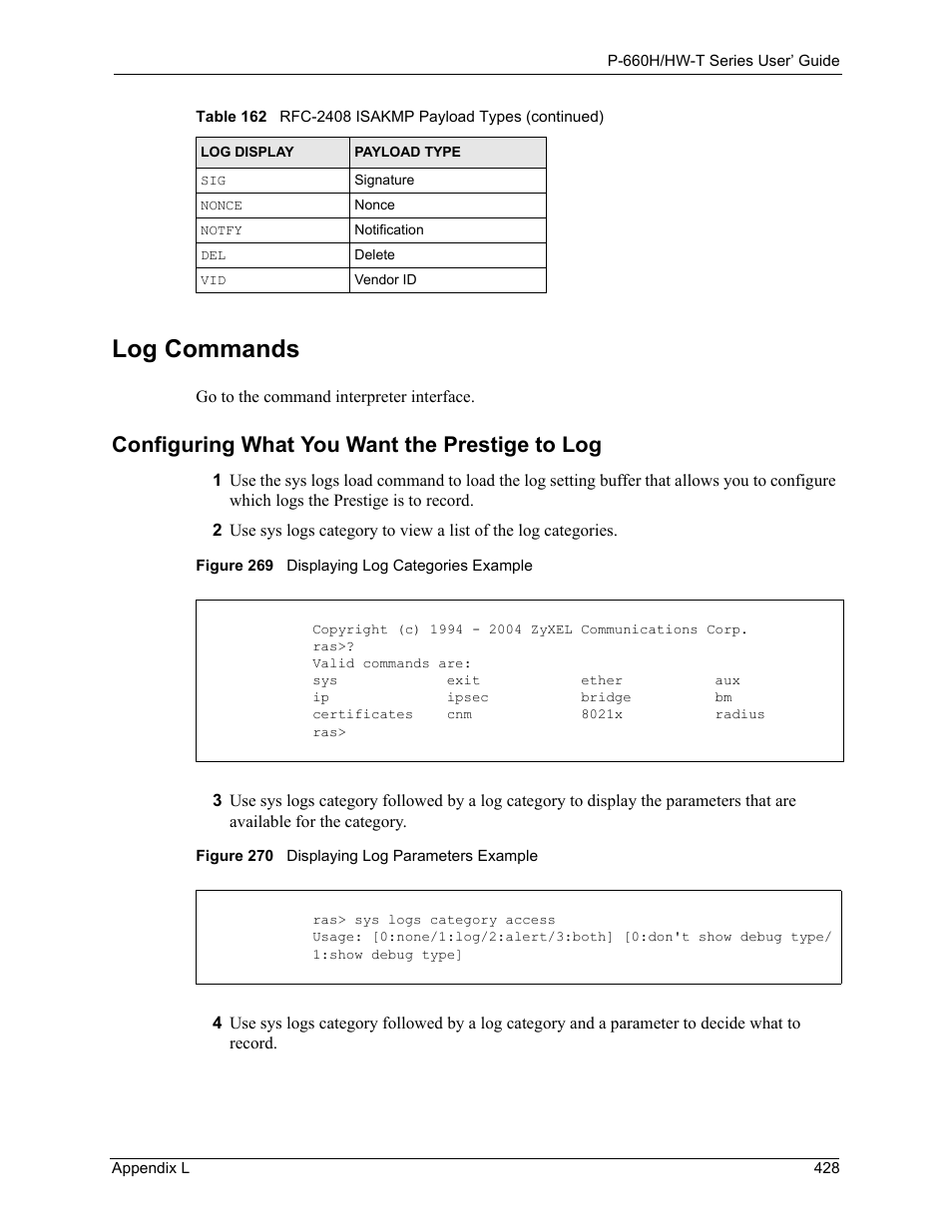 Log commands, Configuring what you want the prestige to log | ZyXEL Communications P-660H-T Series User Manual | Page 429 / 466