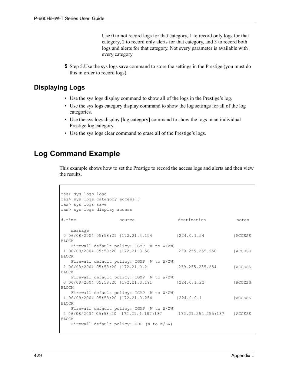 Log command example, Displaying logs | ZyXEL Communications P-660H-T Series User Manual | Page 430 / 466