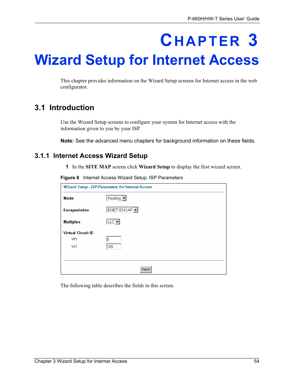 Wizard setup for internet access, 1 introduction, 1 internet access wizard setup | Chapter 3 wizard setup for internet access | ZyXEL Communications P-660H-T Series User Manual | Page 55 / 466