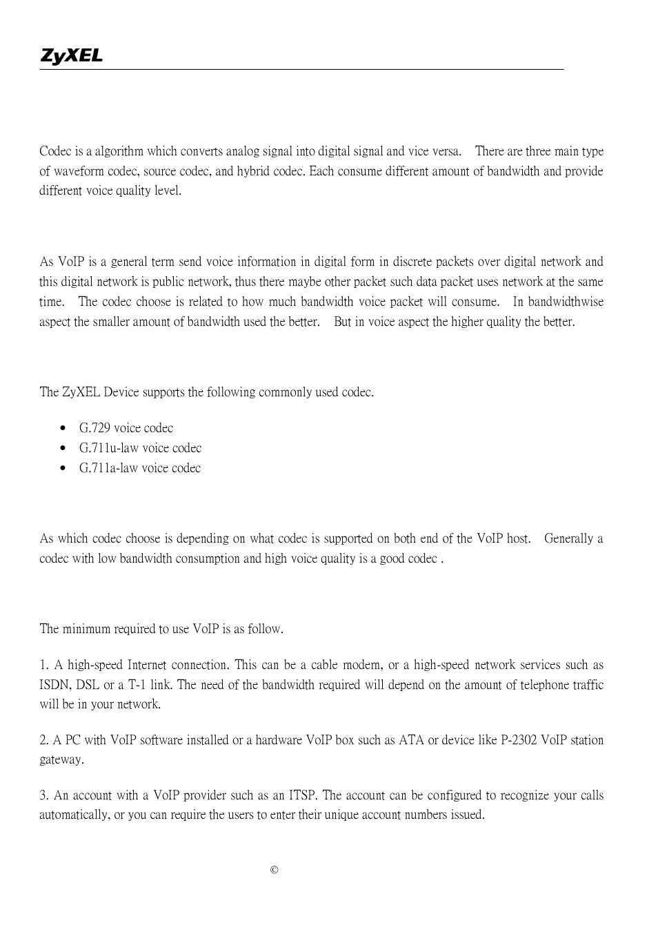 What is codec, What is the relation of codec and voip, What codec does the zyxel device support | Which codec should i choose, What do i need in order to use sip | ZyXEL Communications P-2302R-P1C User Manual | Page 114 / 145