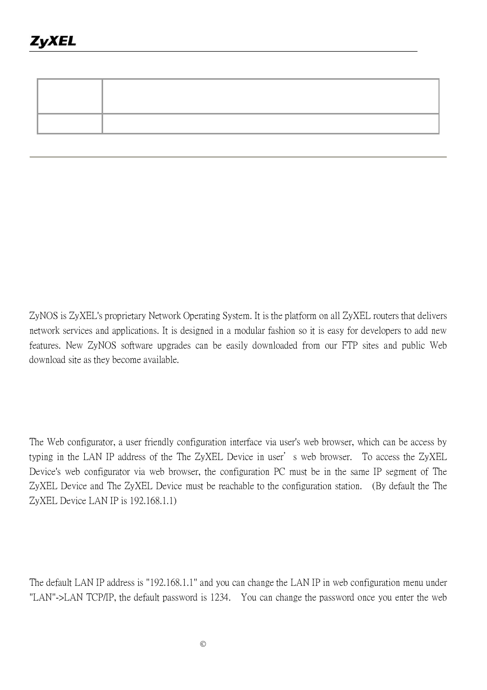 Zynos faq, What is zynos, How do i access the embedded web configurator | Change it | ZyXEL Communications P-2302R-P1C User Manual | Page 99 / 145