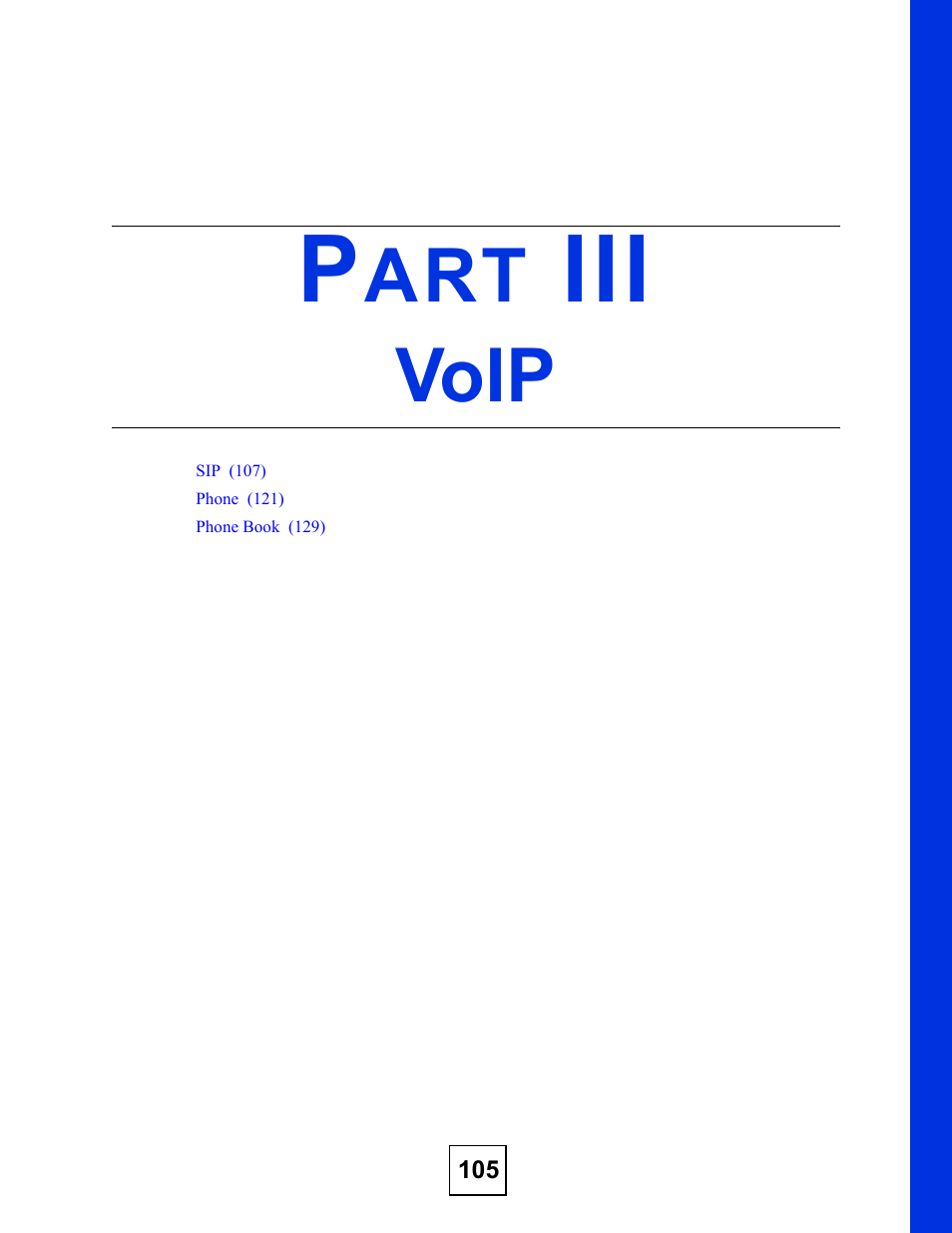 Voip, Part iii: voip | ZyXEL Communications P-2304R-P1 Series User Manual | Page 105 / 300