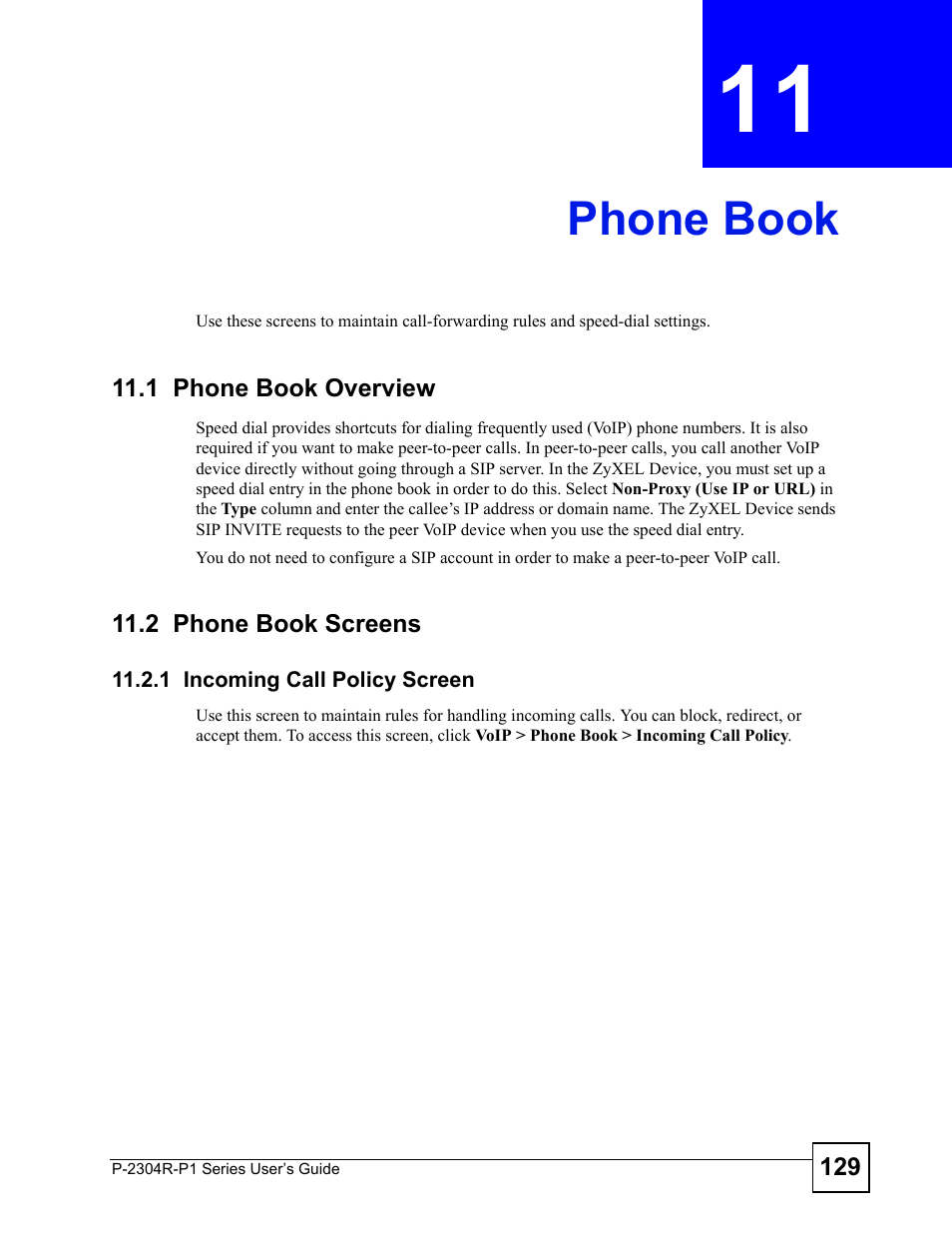 Phone book, 1 phone book overview, 2 phone book screens | 1 incoming call policy screen, Chapter 11 phone book, 1 phone book overview 11.2 phone book screens | ZyXEL Communications P-2304R-P1 Series User Manual | Page 129 / 300