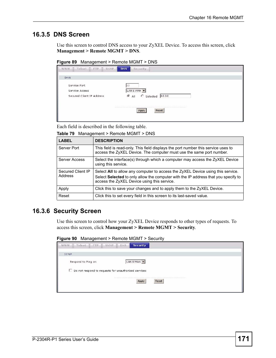 5 dns screen, 6 security screen, 5 dns screen 16.3.6 security screen | Table 79 management > remote mgmt > dns | ZyXEL Communications P-2304R-P1 Series User Manual | Page 171 / 300