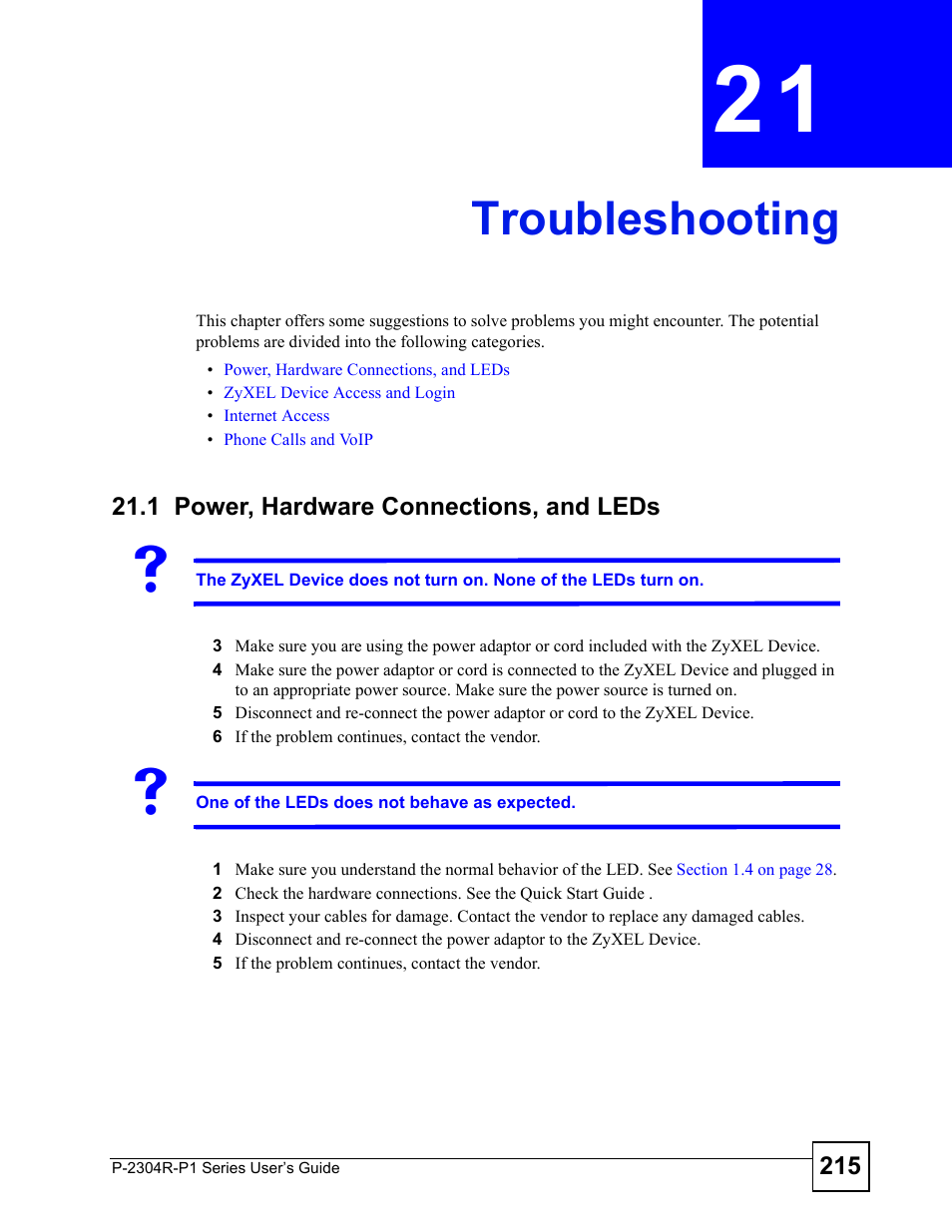 Troubleshooting, 1 power, hardware connections, and leds, Chapter 21 troubleshooting | Troubleshooting (215) | ZyXEL Communications P-2304R-P1 Series User Manual | Page 215 / 300