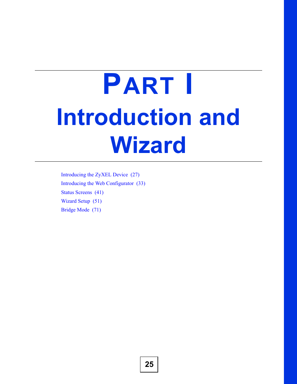 Introduction and wizard, Part i: introduction and wizard | ZyXEL Communications P-2304R-P1 Series User Manual | Page 25 / 300