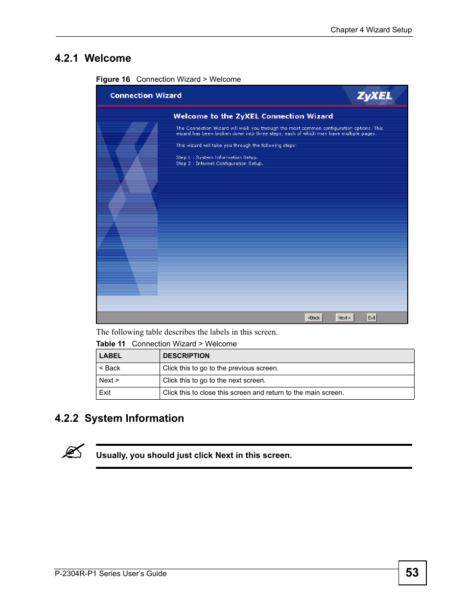 1 welcome, 2 system information, 1 welcome 4.2.2 system information | Figure 16 connection wizard > welcome, Table 11 connection wizard > welcome | ZyXEL Communications P-2304R-P1 Series User Manual | Page 53 / 300