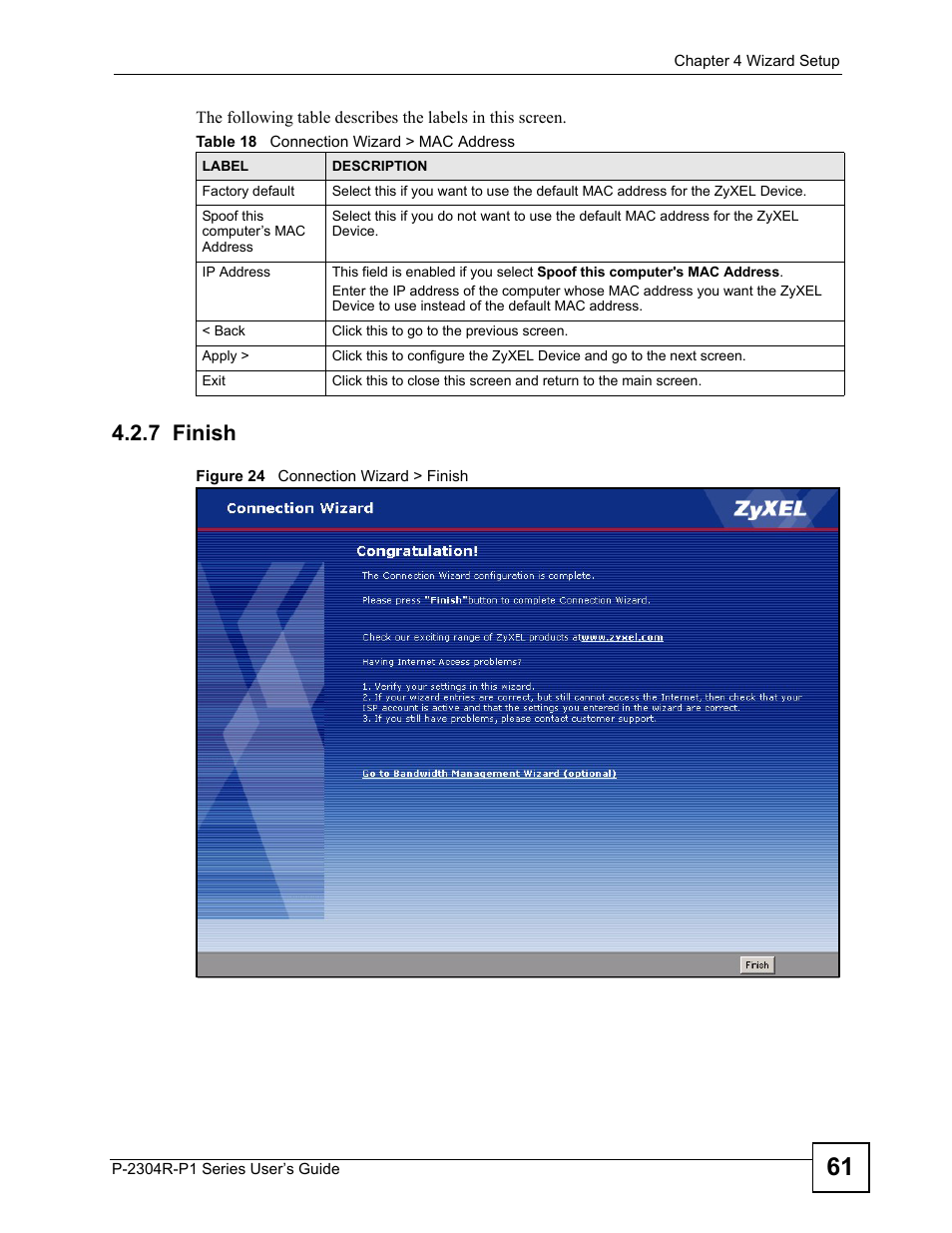 7 finish, Figure 24 connection wizard > finish, Table 18 connection wizard > mac address | ZyXEL Communications P-2304R-P1 Series User Manual | Page 61 / 300