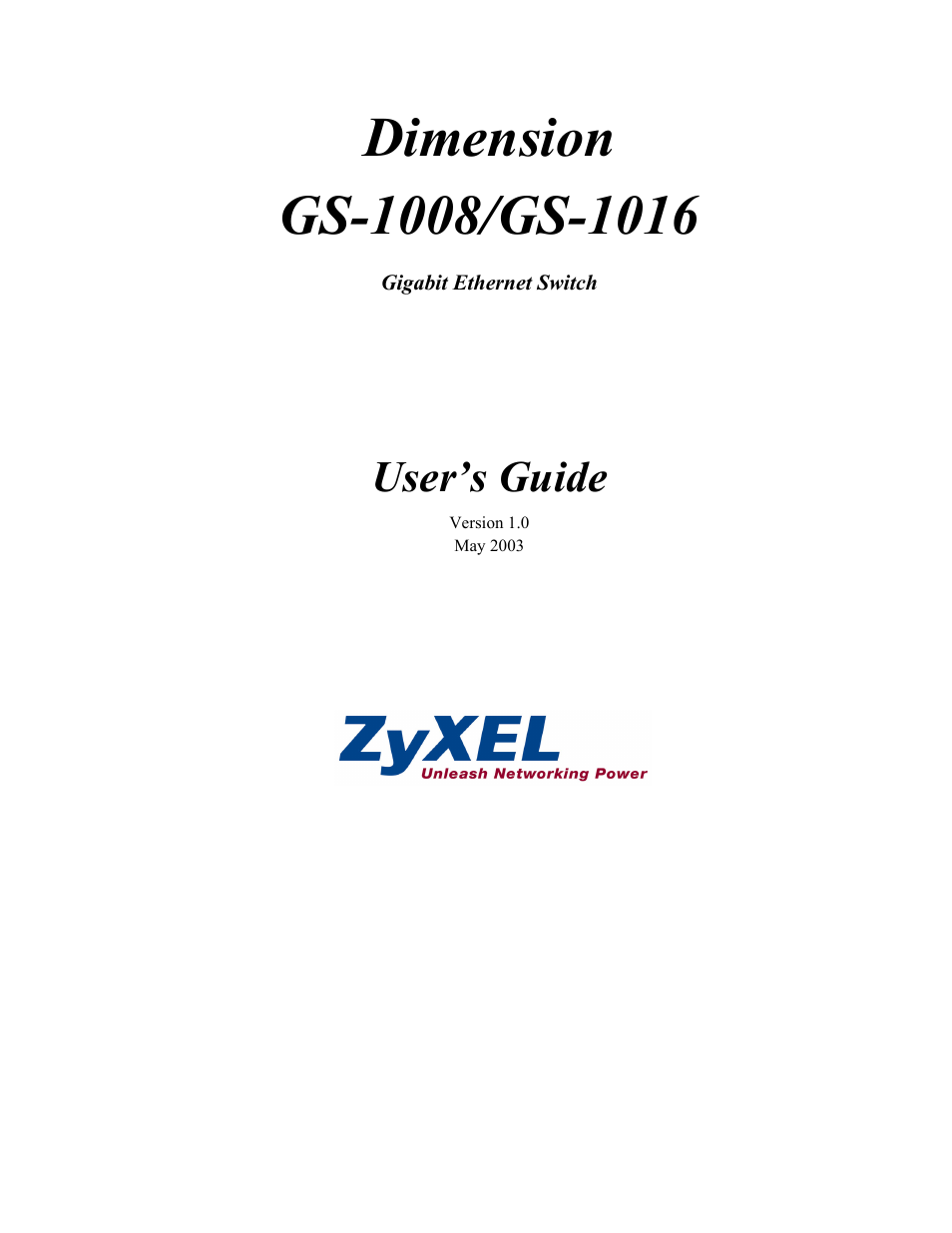 ZyXEL Communications ZyXEL Dimension GS-1008 User Manual | 32 pages