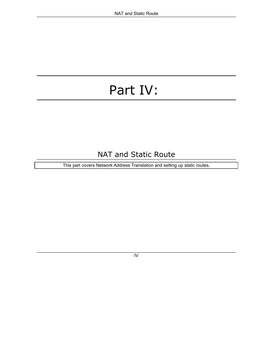 Part iv nat and static route, Part iv | ZyXEL Communications Internet Security Gateway ZyWALL 2 Series User Manual | Page 121 / 614