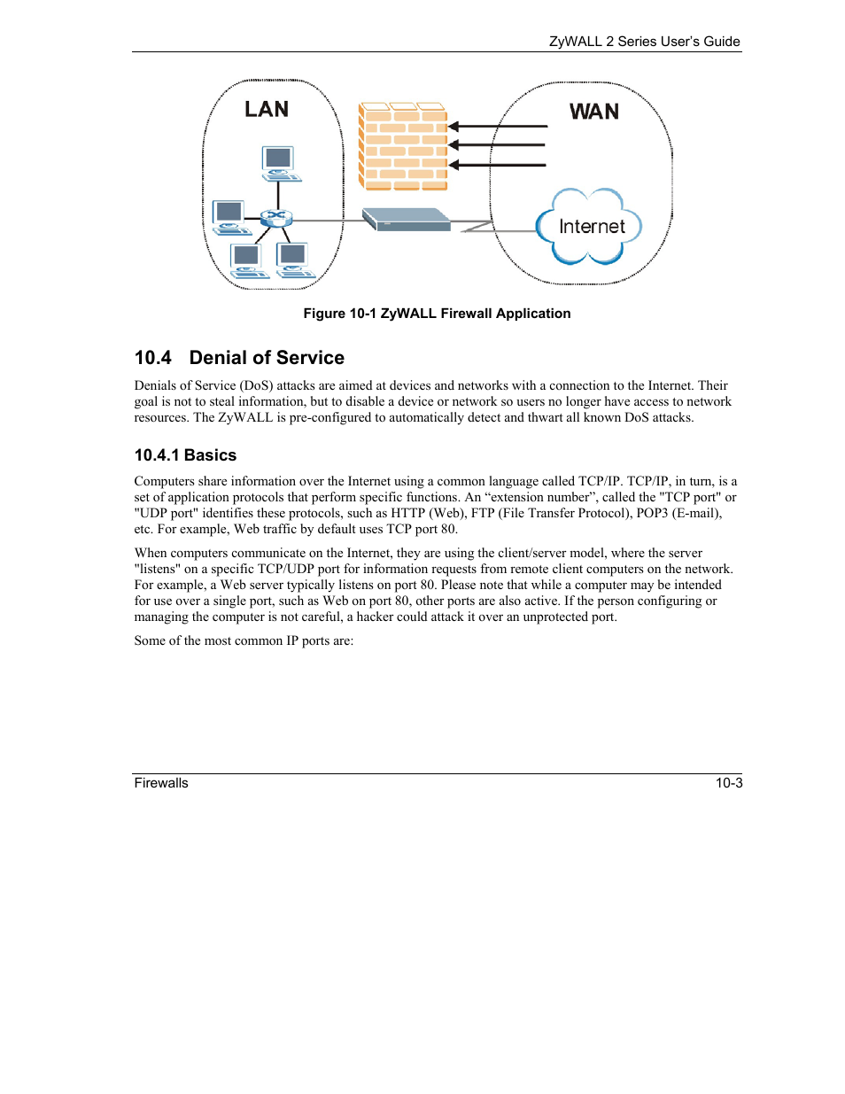 Denial of service, 4 denial of service | ZyXEL Communications Internet Security Gateway ZyWALL 2 Series User Manual | Page 145 / 614