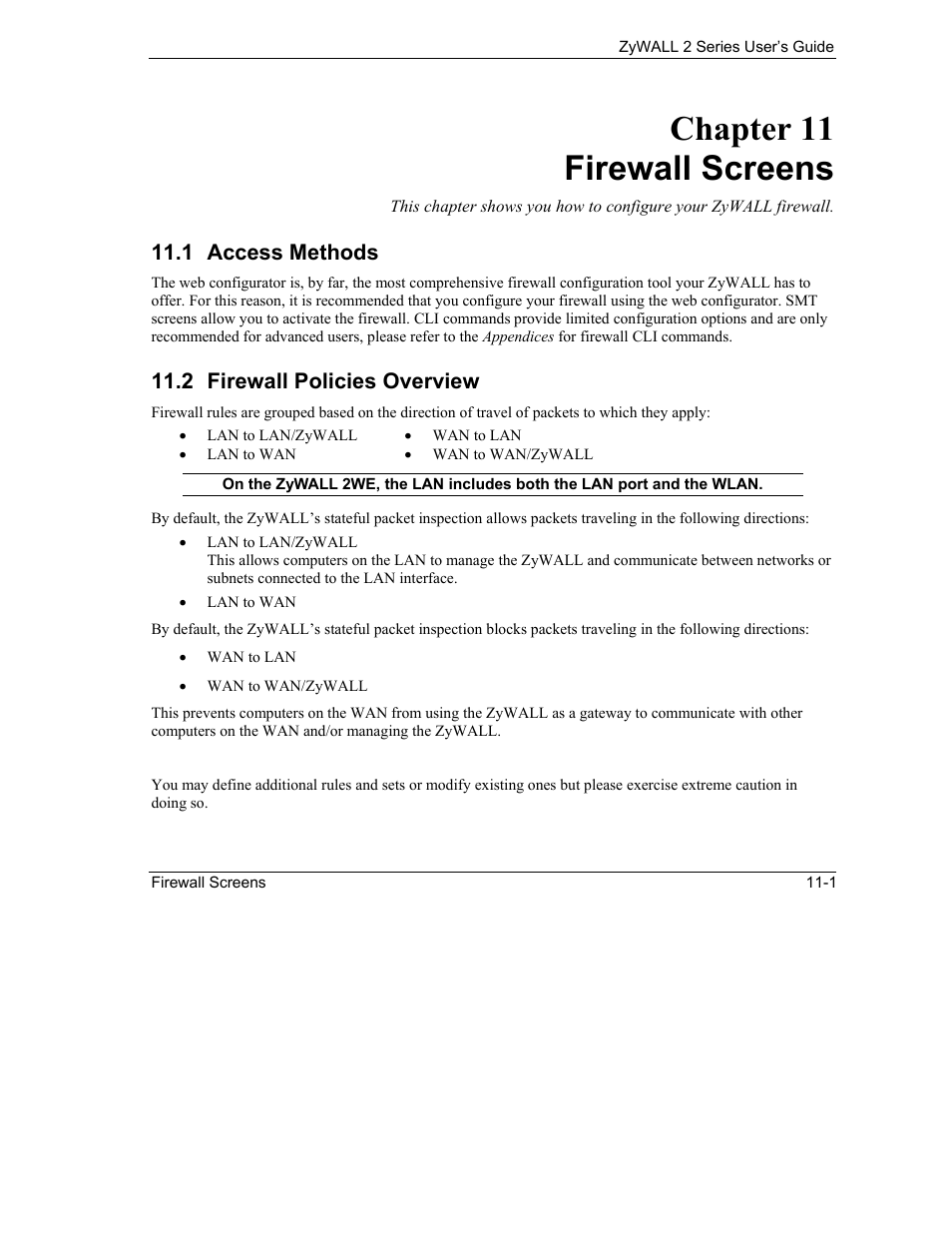 Firewall screens, Access methods, Firewall policies overview | Chapter 11 firewall screens, 1 access methods, 2 firewall policies overview | ZyXEL Communications Internet Security Gateway ZyWALL 2 Series User Manual | Page 157 / 614