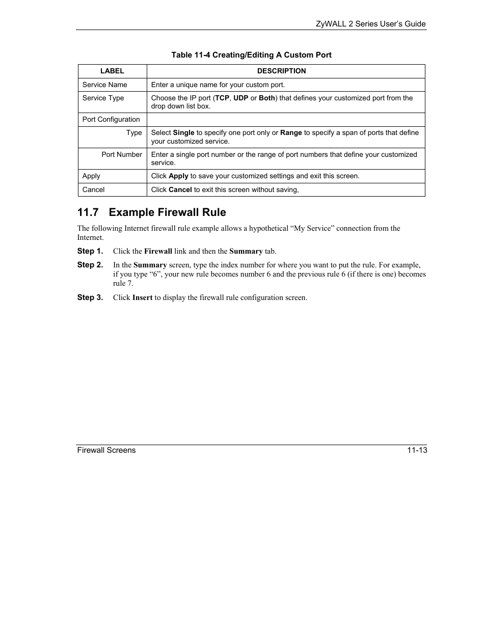 Example firewall rule, 7 example firewall rule | ZyXEL Communications Internet Security Gateway ZyWALL 2 Series User Manual | Page 169 / 614