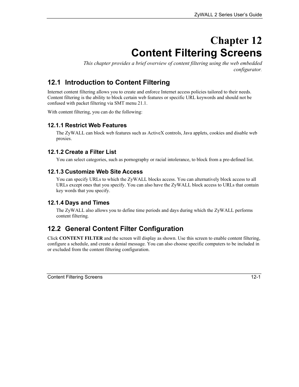 Content filtering screens, Introduction to content filtering, General content filter configuration | Chapter 12 content filtering screens | ZyXEL Communications Internet Security Gateway ZyWALL 2 Series User Manual | Page 181 / 614