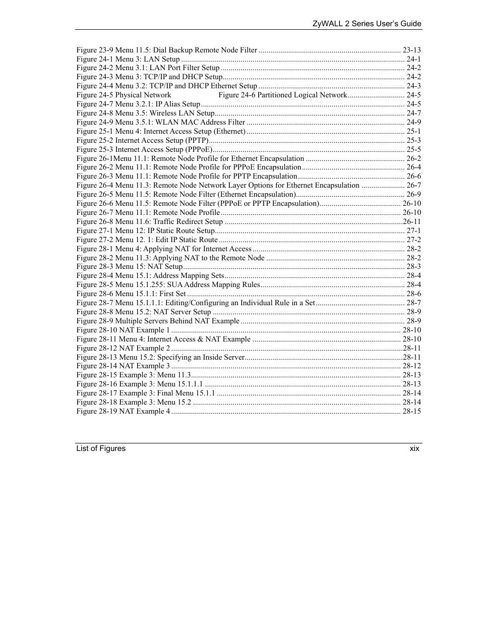 ZyXEL Communications Internet Security Gateway ZyWALL 2 Series User Manual | Page 19 / 614