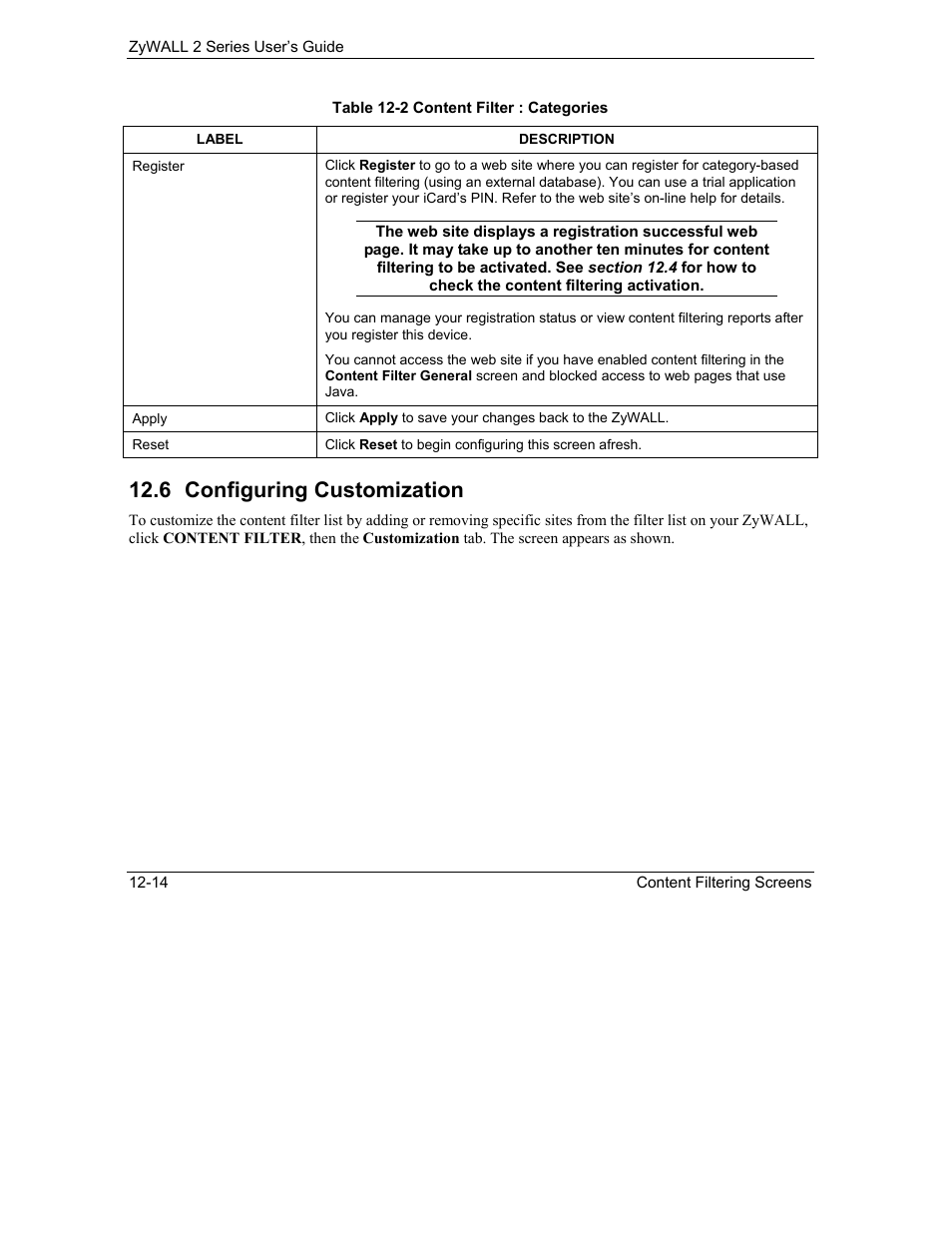 Configuring customization, 6 configuring customization | ZyXEL Communications Internet Security Gateway ZyWALL 2 Series User Manual | Page 194 / 614