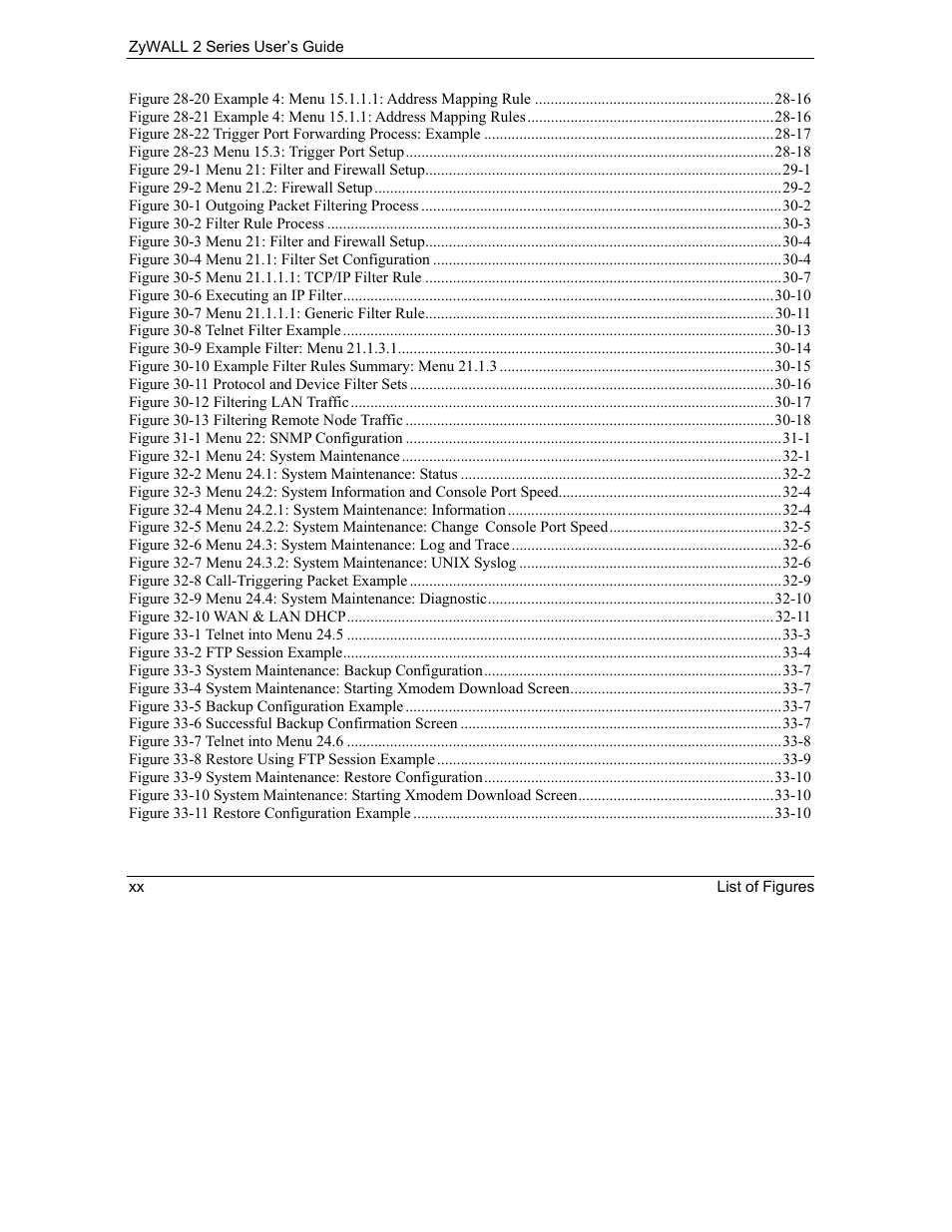ZyXEL Communications Internet Security Gateway ZyWALL 2 Series User Manual | Page 20 / 614