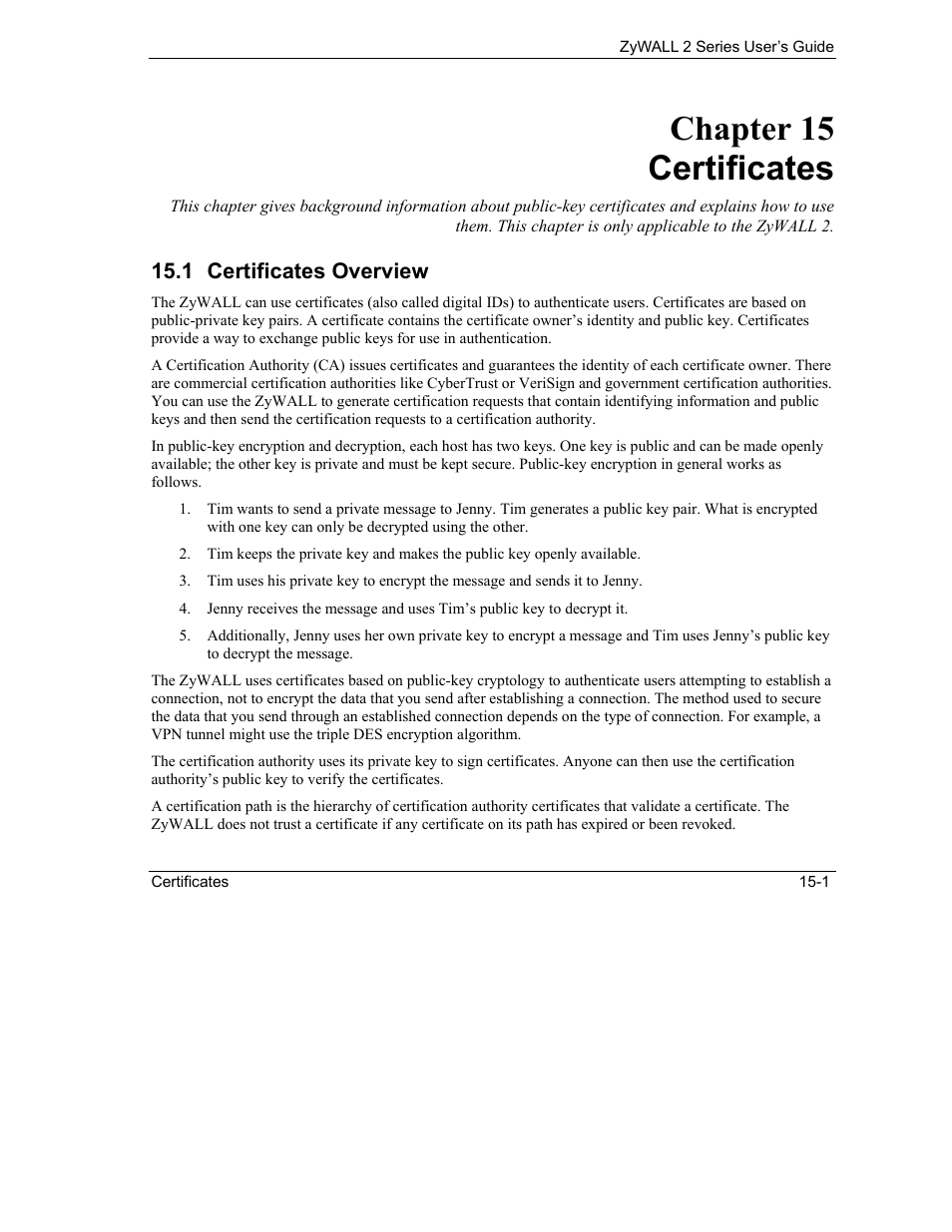 Certificates, Certificates overview, Chapter 15 certificates | 1 certificates overview | ZyXEL Communications Internet Security Gateway ZyWALL 2 Series User Manual | Page 247 / 614
