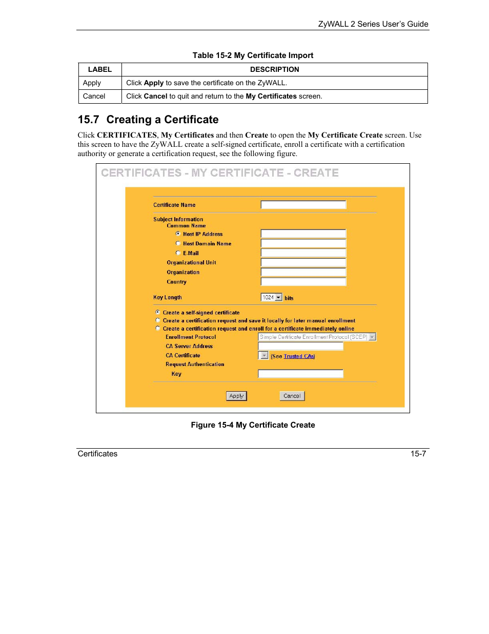 Creating a certificate, 7 creating a certificate | ZyXEL Communications Internet Security Gateway ZyWALL 2 Series User Manual | Page 253 / 614