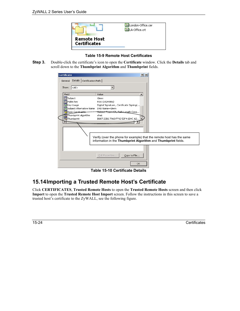 Importing a trusted remote host’s certificate, 14 importing a trusted remote host’s certificate | ZyXEL Communications Internet Security Gateway ZyWALL 2 Series User Manual | Page 270 / 614