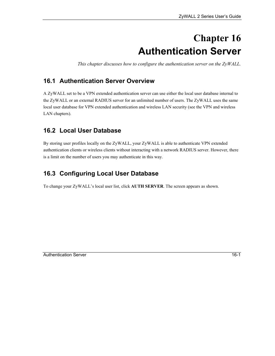 Authentication server, Authentication server overview, Local user database | Configuring local user database, Chapter 16 authentication server | ZyXEL Communications Internet Security Gateway ZyWALL 2 Series User Manual | Page 281 / 614