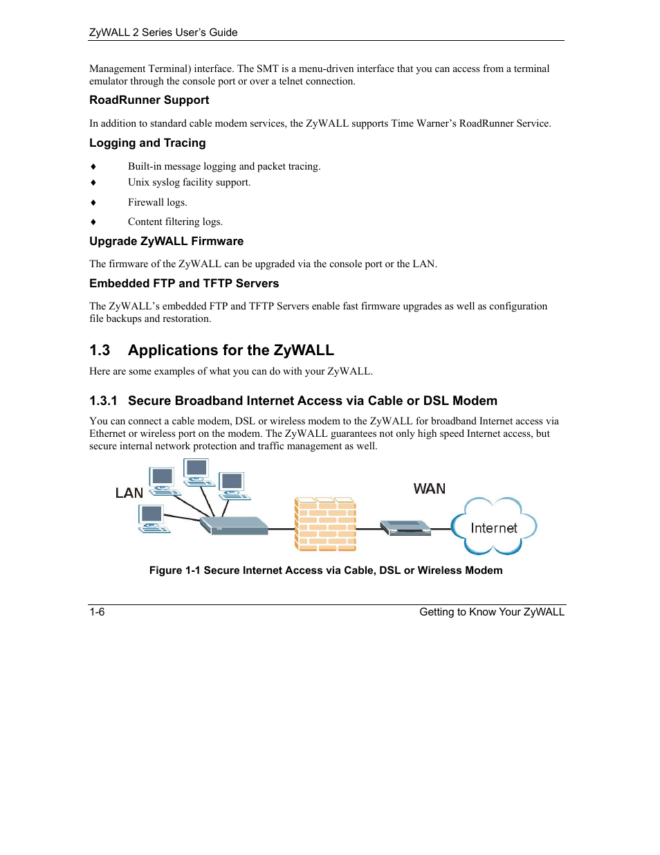 Applications for the zywall, 3 applications for the zywall | ZyXEL Communications Internet Security Gateway ZyWALL 2 Series User Manual | Page 36 / 614