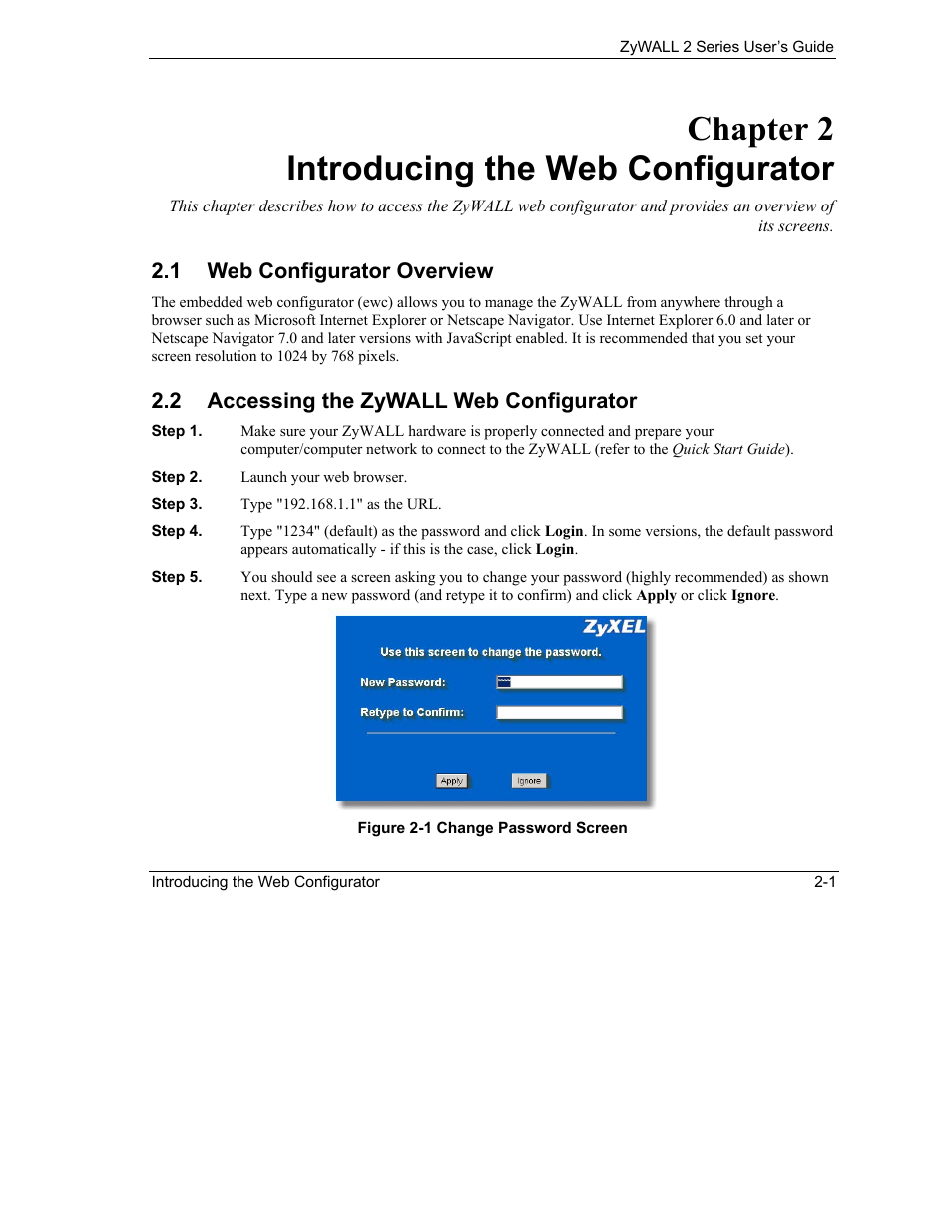 Introducing the web configurator, Web configurator overview, Accessing the zywall web configurator | Chapter 2 introducing the web configurator, 1 web configurator overview, 2 accessing the zywall web configurator | ZyXEL Communications Internet Security Gateway ZyWALL 2 Series User Manual | Page 39 / 614