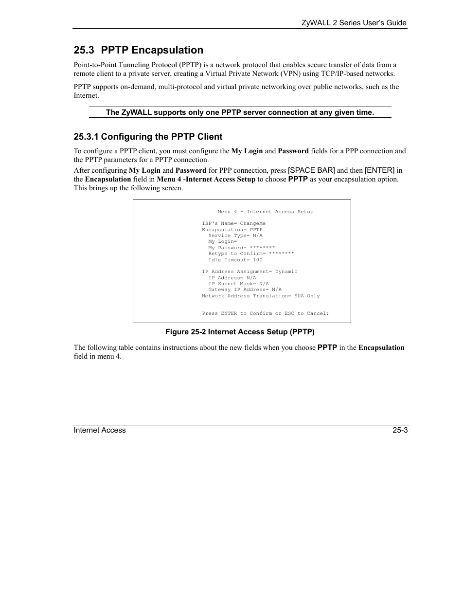 Pptp encapsulation, 3 pptp encapsulation, 1 configuring the pptp client | ZyXEL Communications Internet Security Gateway ZyWALL 2 Series User Manual | Page 393 / 614