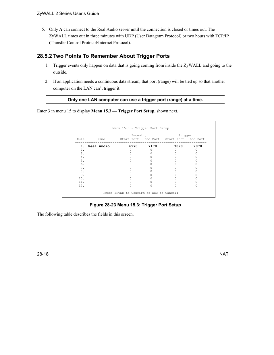 2 two points to remember about trigger ports | ZyXEL Communications Internet Security Gateway ZyWALL 2 Series User Manual | Page 432 / 614