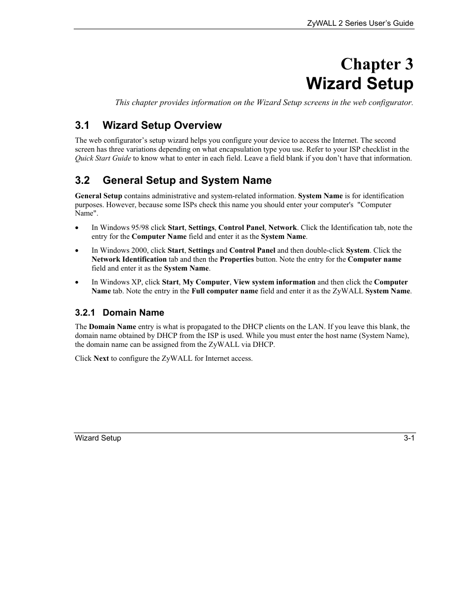 Wizard setup, Wizard setup overview, General setup and system name | Chapter 3 wizard setup | ZyXEL Communications Internet Security Gateway ZyWALL 2 Series User Manual | Page 47 / 614