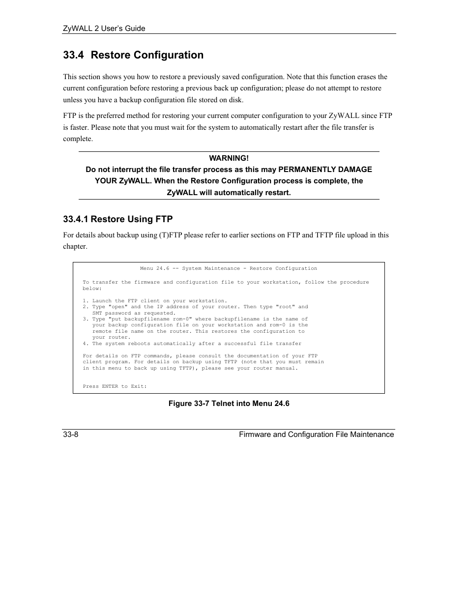 Restore configuration, 4 restore configuration | ZyXEL Communications Internet Security Gateway ZyWALL 2 Series User Manual | Page 478 / 614