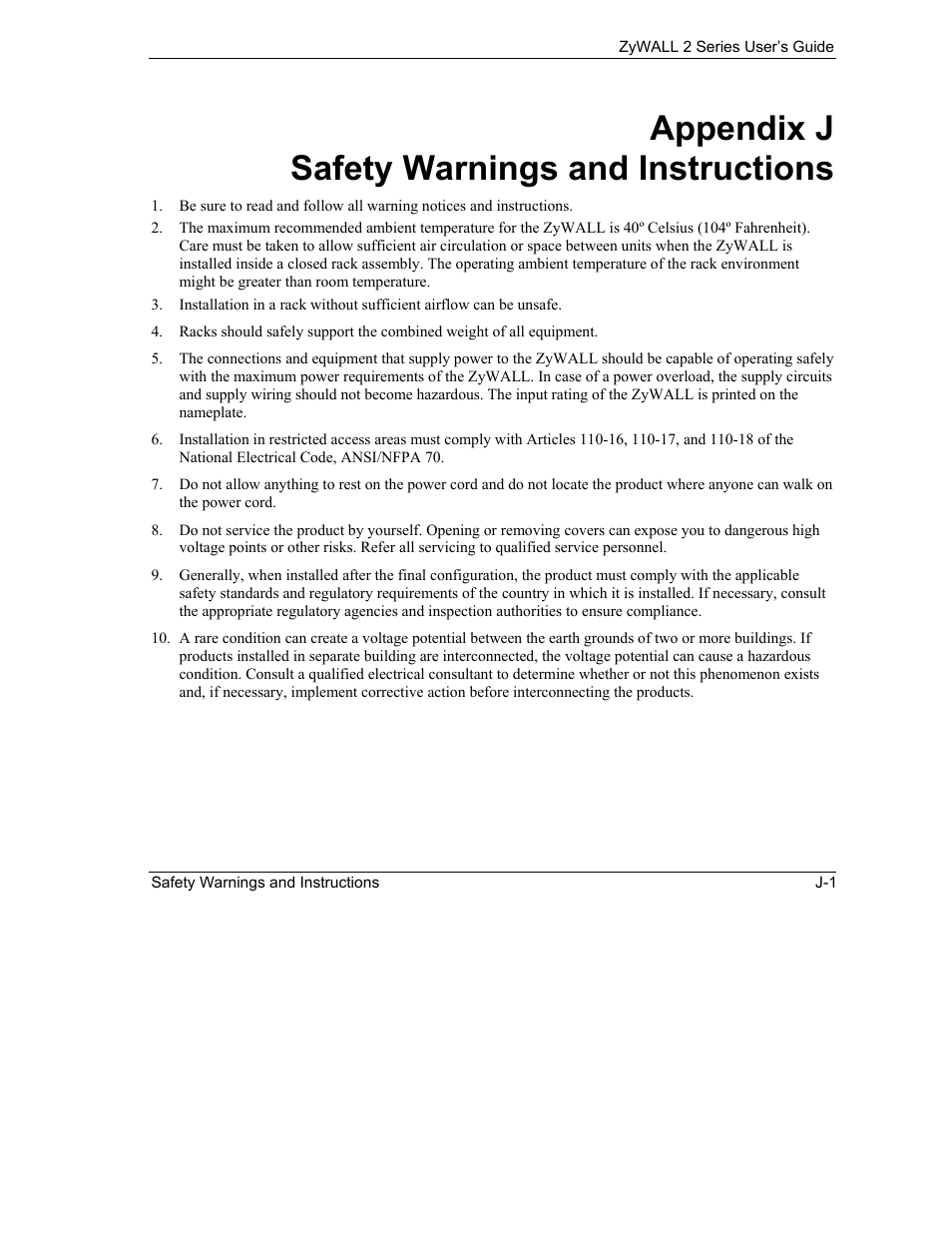 J. safety warnings and instructions, Appendix j safety warnings and instructions | ZyXEL Communications Internet Security Gateway ZyWALL 2 Series User Manual | Page 569 / 614