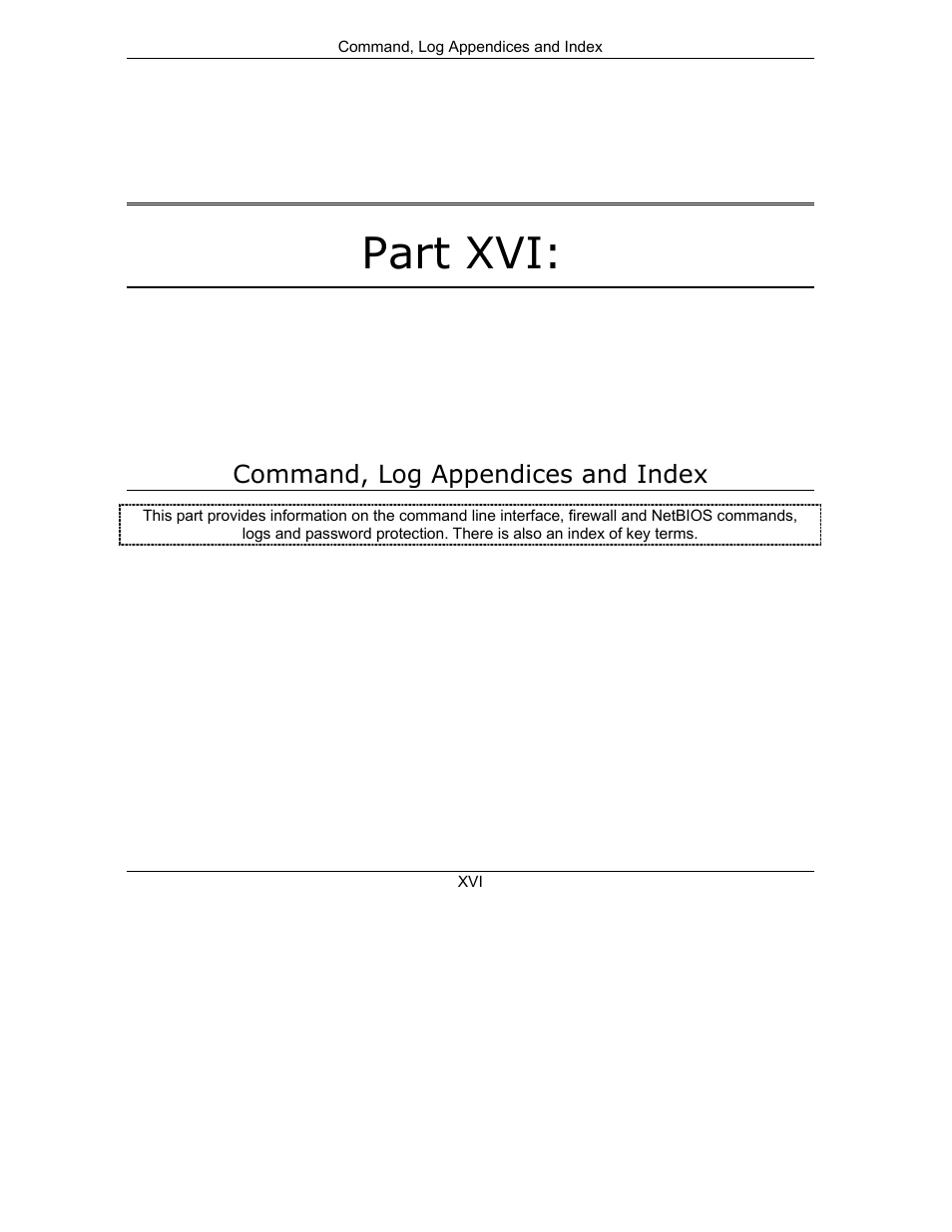 Part xvi command, log appendices and index, Part xvi | ZyXEL Communications Internet Security Gateway ZyWALL 2 Series User Manual | Page 571 / 614