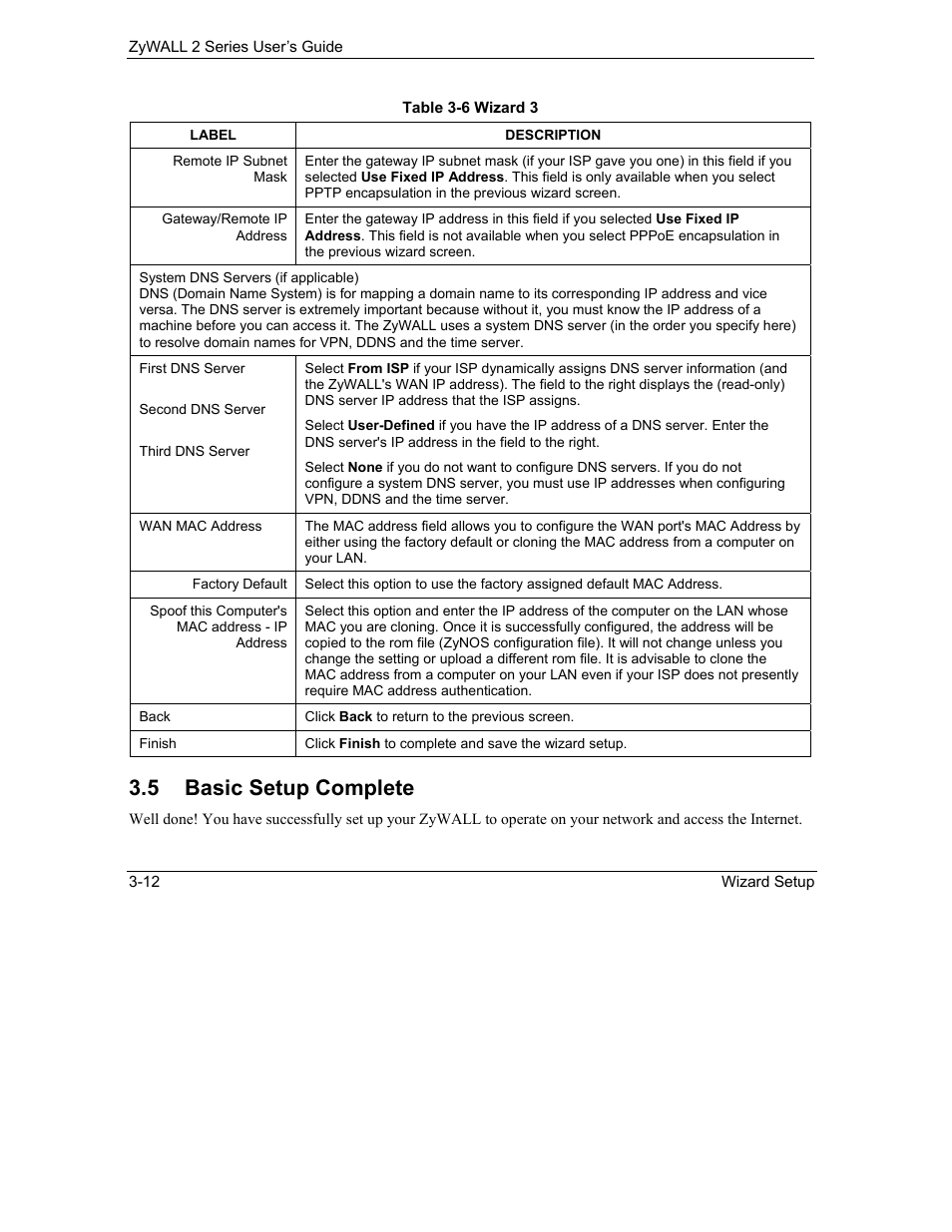 Basic setup complete, 5 basic setup complete | ZyXEL Communications Internet Security Gateway ZyWALL 2 Series User Manual | Page 58 / 614